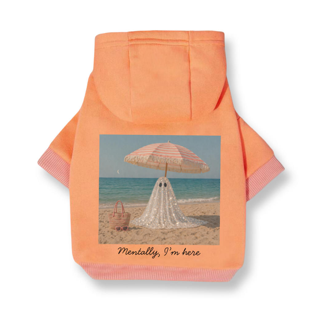 Mentally, I’m Here Beach Ghost Dog Hoodie