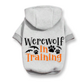 Werewolf in Training Halloween Dog Hoodie